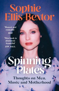 Spinning Plates (eBook, ePUB) - Ellis-Bextor, Sophie