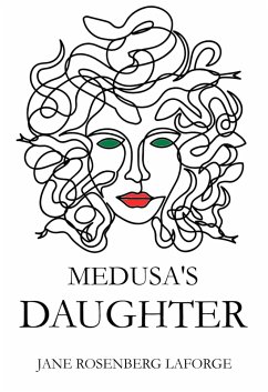Medusa's Daughter (eBook, ePUB) - Rosenberg Laforge, Jane