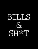Bills & Shit