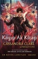 Kayip Ak Kitap - Clare, Cassandra; Chu, Wesley