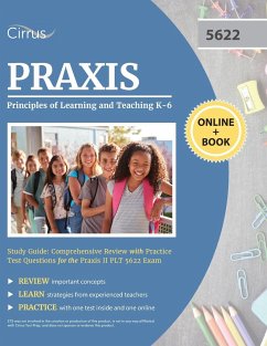 Praxis Principles of Learning and Teaching K-6 Study Guide - Cirrus