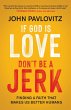 If God Is Love, Don't Be a Jerk - Bild 1