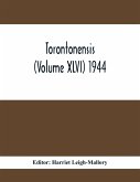 Torontonensis (Volume XIVI) 1944