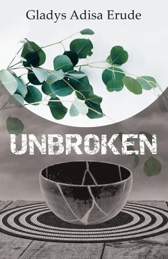 Unbroken - Erude, Gladys Adisa