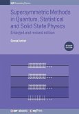 Supersymmetric Methods in Quantum, Statistical and Solid State Physics