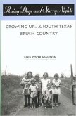 Rainy Days and Starry Nights: Growing Up in the South Texas Brush Country: Growing Up in the South Texas Brush Country