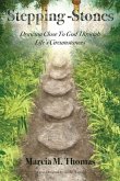 Stepping-Stones: Drawing Close to God Through Life's Circumstances