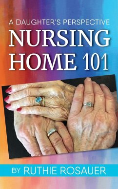 Nursing Home 101 - Rosauer, Ruthie