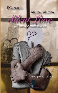 SILENT LOVE (L'amore non detto) - Melina Palumbo and, F Guzzardi