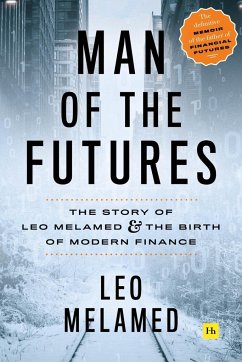 Man of the Futures - Melamed, Leo