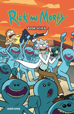 Rick and Morty Book Seven: Deluxe Edition - Starks, Kyle; Gorman, Zac