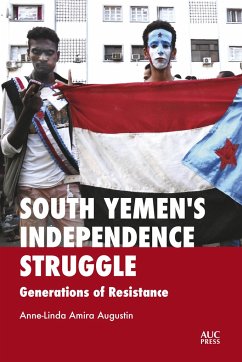 South Yemen's Independence Struggle - Augustin, Dr. Anne-Linda Amira