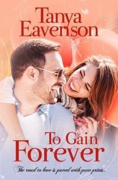 To Gain Forever: A Novella - Eavenson, Tanya