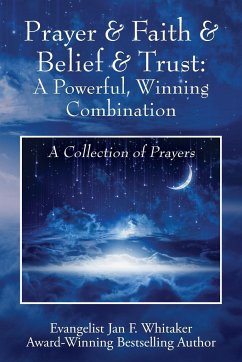 Prayer & Faith & Belief & Trust - Whitaker, Jan F.