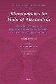 Illuminations by Philo of Alexandria: Selected Studies on Interpretation in Philo, Paul and the Revelation of John