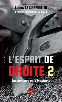 L'Esprit de Droite 2 - Le Carpentier, Louis