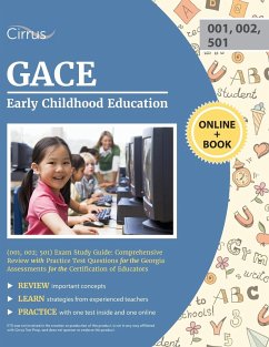 GACE Early Childhood Education (001, 002; 501) Exam Study Guide - Cirrus