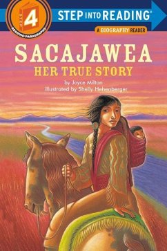 Sacajawea: Her True Story - Milton, Joyce