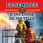 Le Service d'Incendie de Ma Ville (Hometown Fire Department)