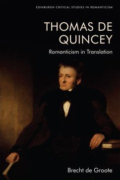Thomas de Quincey, Dark Interpreter - de Groote, Brecht