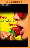 Besos Con Sabor a Fresas (Narración En Castellano)