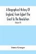 A Biographical History Of England, From... - Bild 1