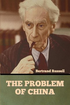 The Problem of China - Russell, Bertrand