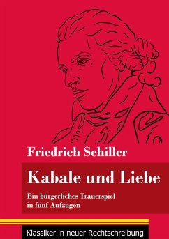 Kabale und Liebe - Schiller, Friedrich