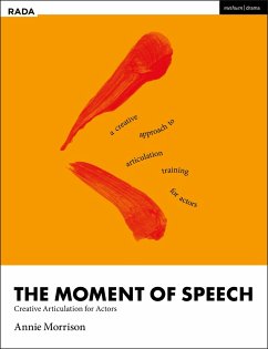 The Moment of Speech - Morrison, Annie (RADA, UK)