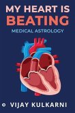 My Heart is Beating: Medical Astrology