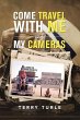 Come Travel with Me and My Cameras - Bild 1