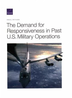 The Demand for Responsiveness in Past U.S. Military Operations - Pettyjohn, Stacie