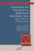 Interpretation and Visual Poetics in Medieval and Early Modern Texts