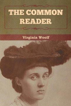 The Common Reader - Woolf, Virginia