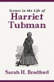 Scenes in the Life of Harriet Tubman (New Edition)