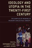 Ideology and Utopia in the Twenty-First Century