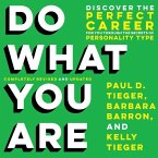 Do What You Are Lib/E: Discover the Perfect Career for You Through the Secrets of Personality Type