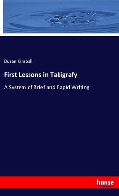 First Lessons in Takigrafy - Kimball, Duran