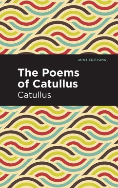 The Poems of Catullus - Catullus