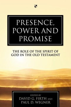 Presence, Power and Promise - Firth, David G; Wegner, Paul D