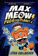 Max Meow Book 3: Pugs from Planet X - Bild 1