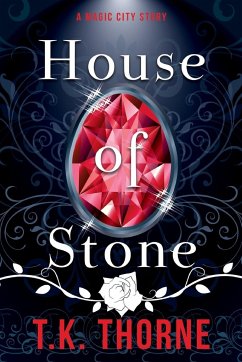 House of Stone - Thorne, T. K.