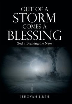 Out of a Storm Comes a Blessing - Jireh, Jehovah