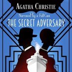 The Secret Adversary: A Tommy and Tuppence Mystery