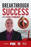 Breakthrough Success with Steven Stemberger