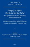 Gregory of Nyssa: Homilies on the Our Father. an English Translation with Commentary and Supporting Studies: Proceedings of the 14th International Col