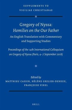 Gregory of Nyssa: Homilies on the Our Father. an English Translation with Commentary and Supporting Studies