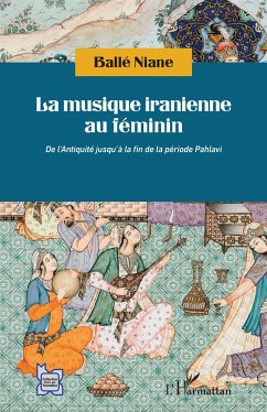 La musique iranienne au féminin - Niane, Ballé