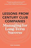 Lessons From Century Club Companies