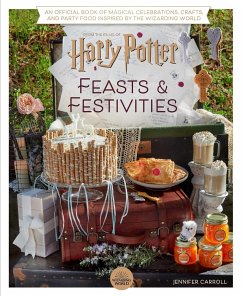 Harry Potter: Feasts & Festivities - Carroll, Jennifer